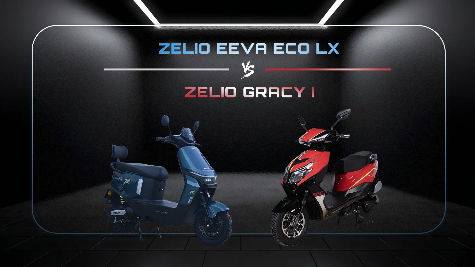 Zelio Eeva Eco LX vs Zelio Gracy i - Which Electric Scooter Should You Buy in 2026?