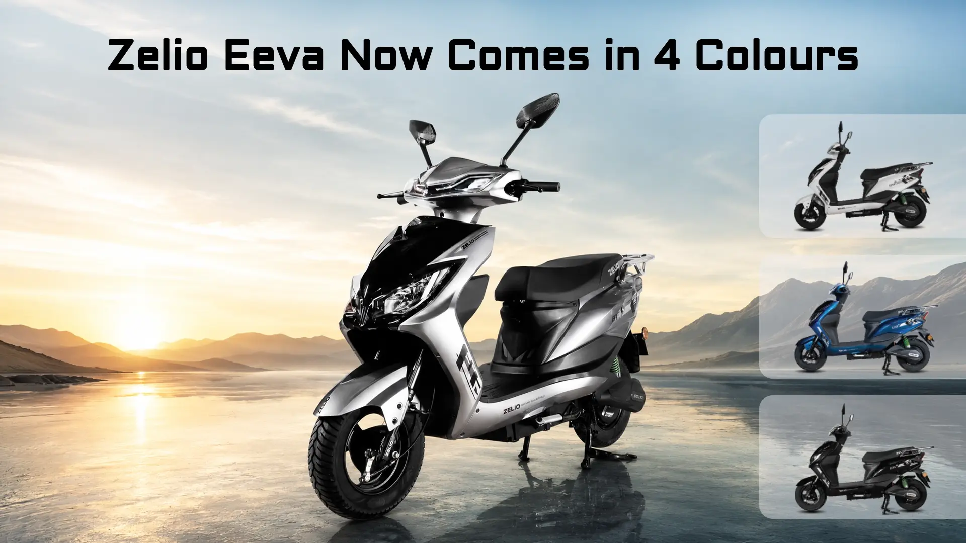 Zelio Eeva Now Comes in 4 Colours - Here's What Else Changed
